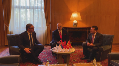 Лидерите на Албания, Сърбия и Р Северна Македония се договориха за сътрудничество