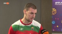 В българския щаб се надяват да няма провокации в мача срещу Грузия на Евробаскет